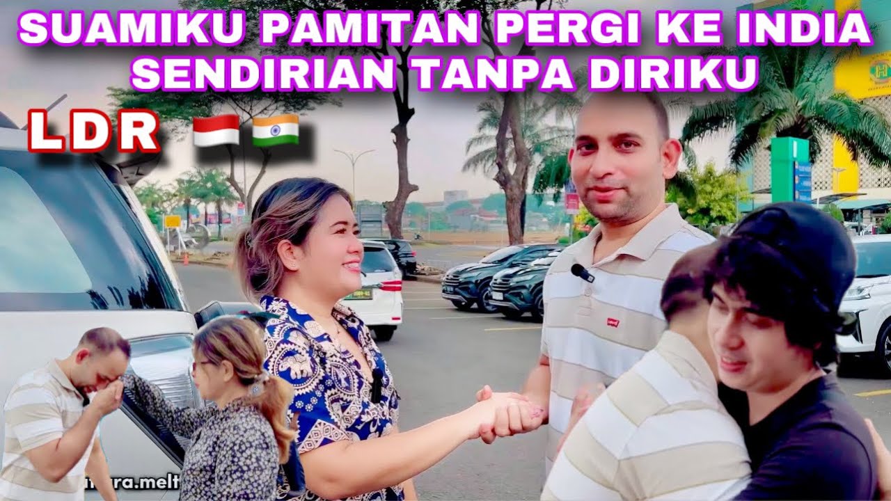 PERTAMA KALINYA SUAMIKU PERGI KE INDIA SENDIRIAN TANPA DIRIKU SETELAH KAMI MENIKAH 🥲
