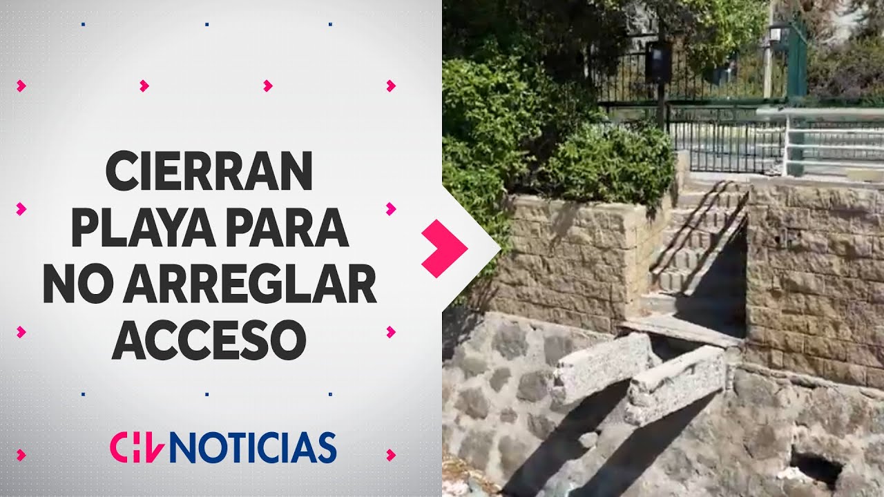 Cierran playa Los Tarros de Concón para NO ARREGLAR ACCESO: Municipalidad explica las razones