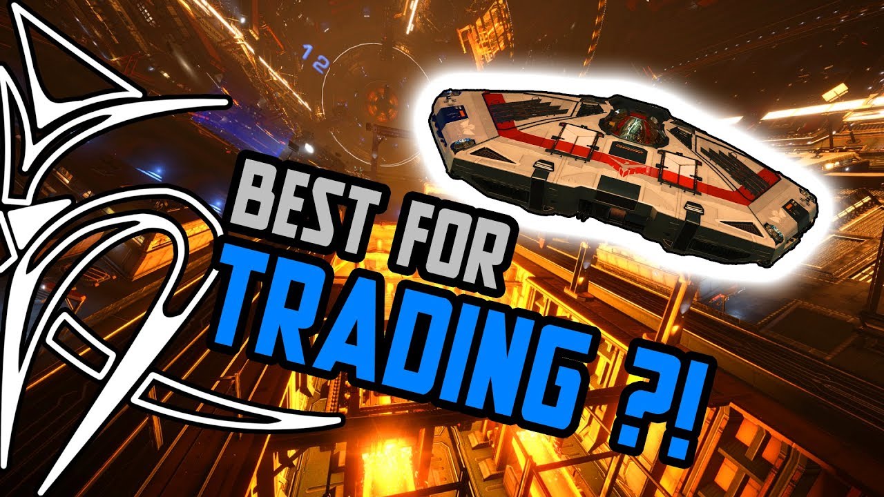 Best trade ship ?! [Elite Dangerous]