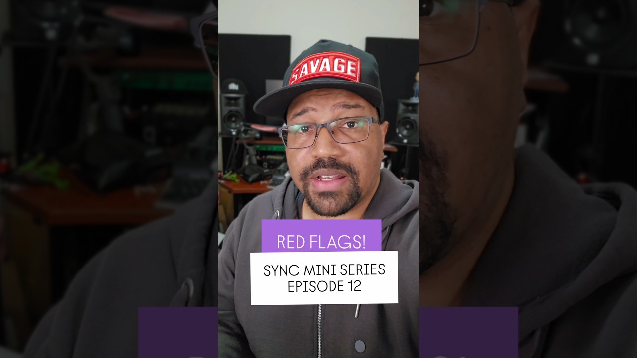 Sync Licensing Red Flags | How music producers get played | Sync Licensing 101 Mini Series EP 12