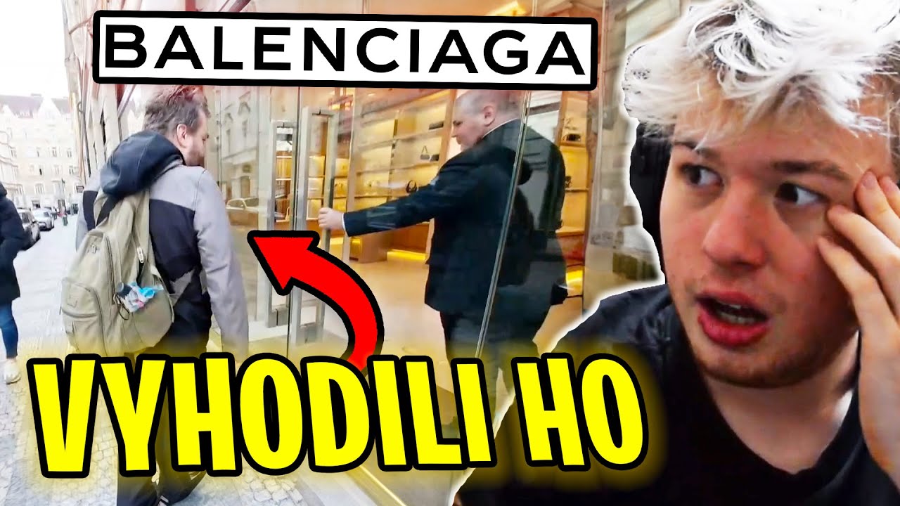 BRUNCLÍK šel do BALENCIAGA obchodu