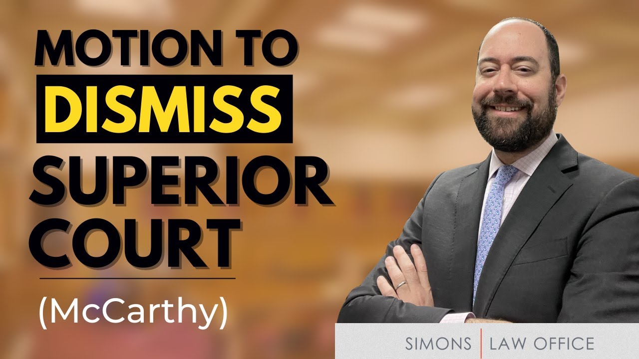 Motion to Dismiss a criminal case in the Massachusetts Superior Court (aka 