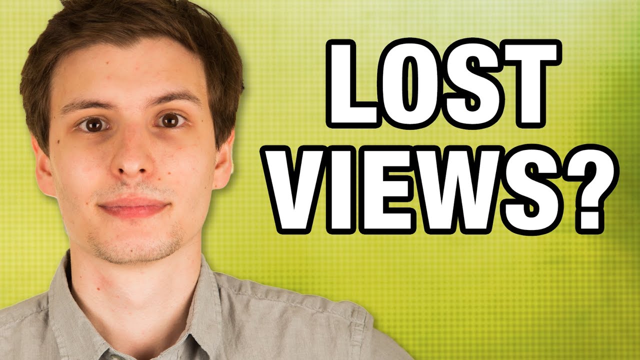 Why Do You Lose Views Sometimes?