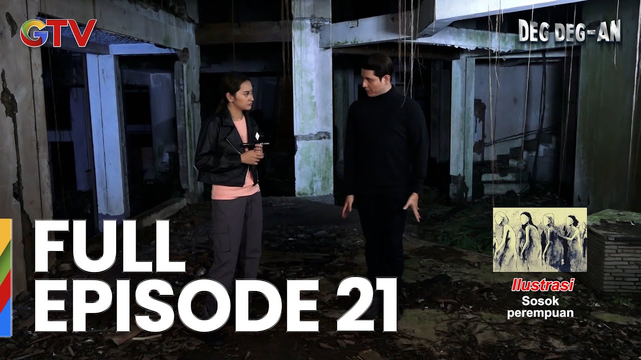 Deg Deg-an Full Episode 21