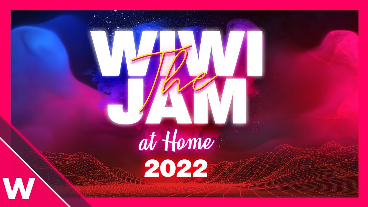 Wiwi Jam at Home 2022 | Our Online Eurovision concert
