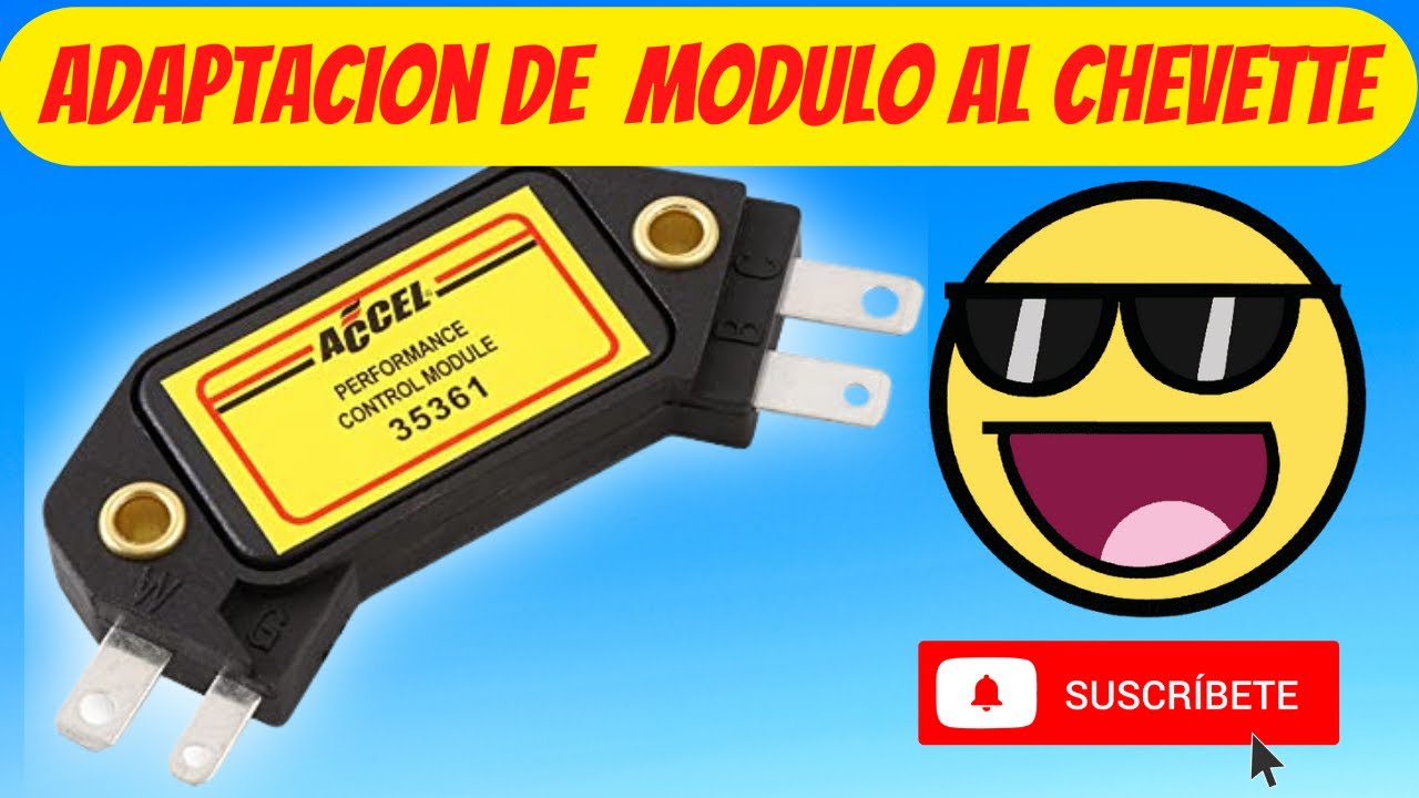 ADAPTAR MODULO AL CHEVETTE