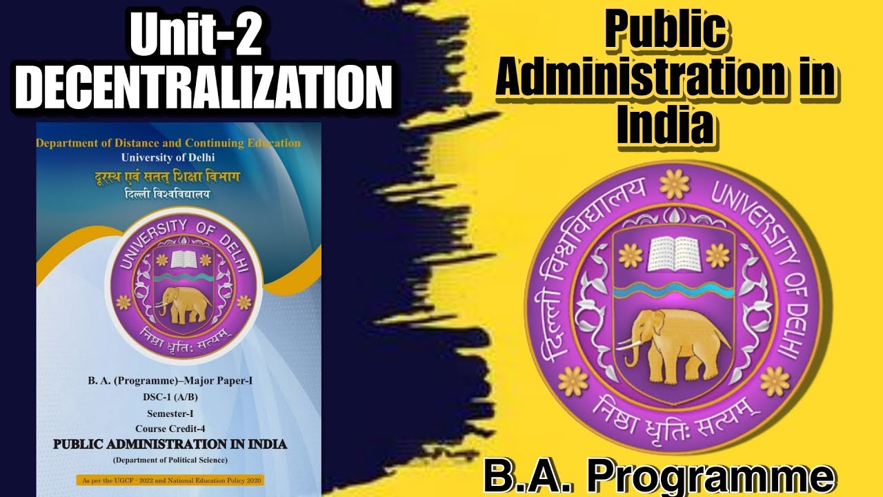 DECENTRALIZATION || Public Administration in India For DU SOL/NCWEB/Regular || Delhi University..