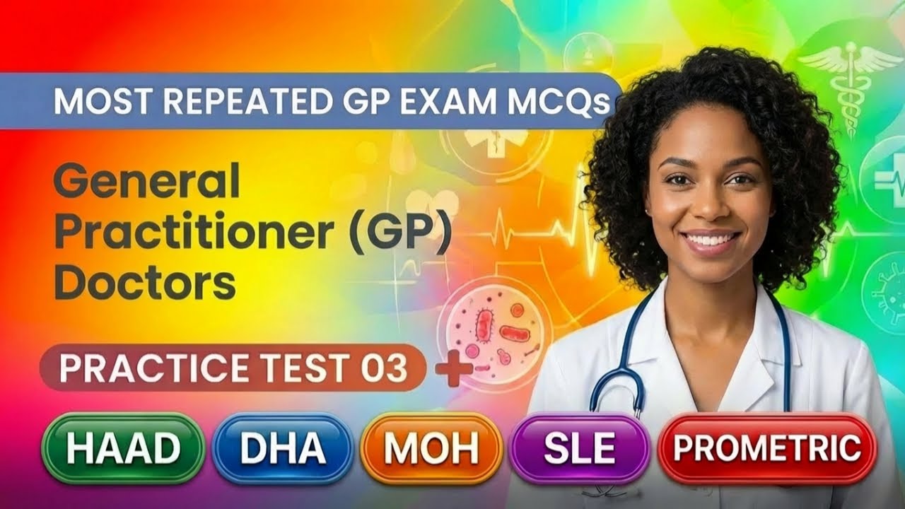 GP MCQs Crush MOH DHA HAAD SLE Exam on First Attempt