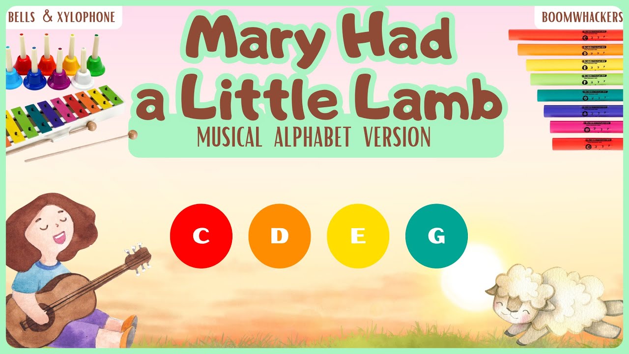 Mary Had A Little Lamb | Musical Alphabet | Boomwhackers, Bells & More | Play Along  [Version 3/4]
