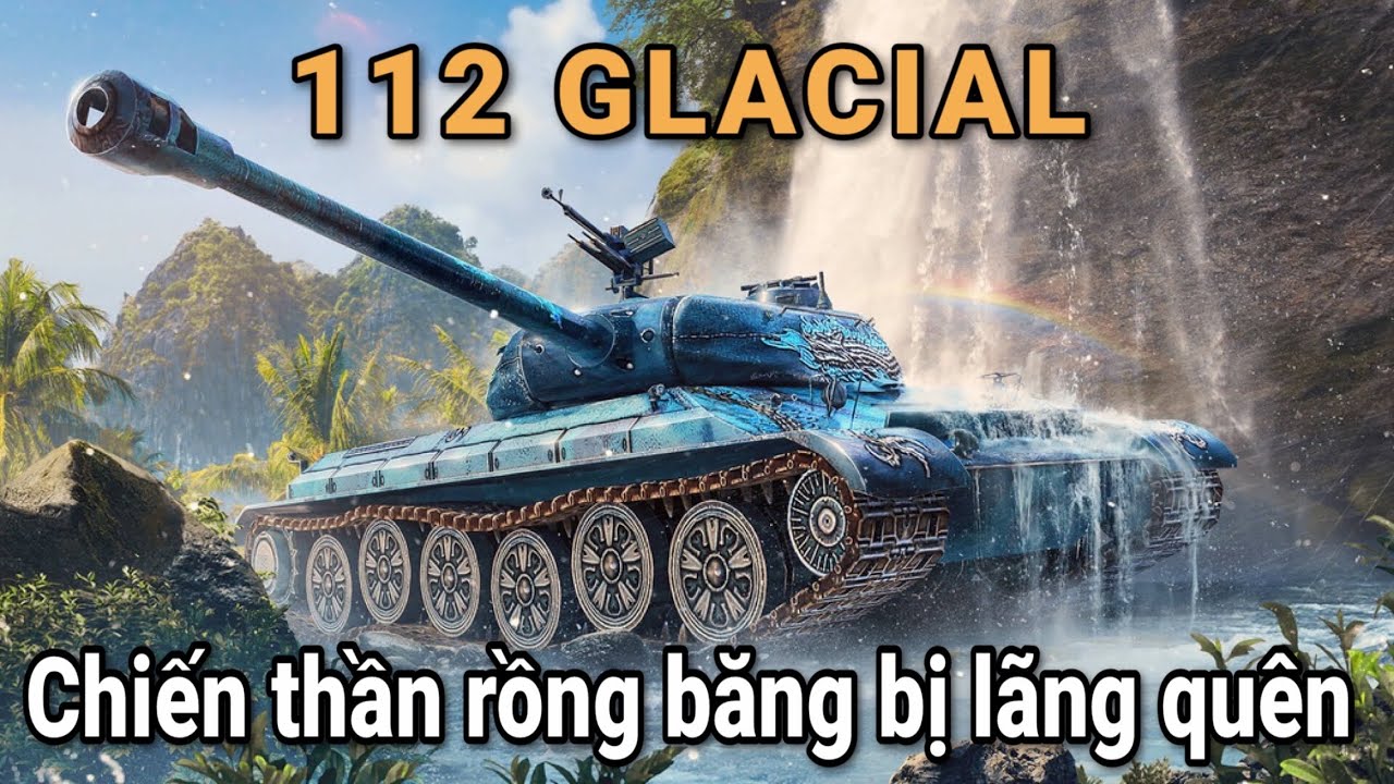 112 Glacial - Chiến thần”Rồng băng”bị lãng quên / World Of Tanks Blitz / Wot Blitz