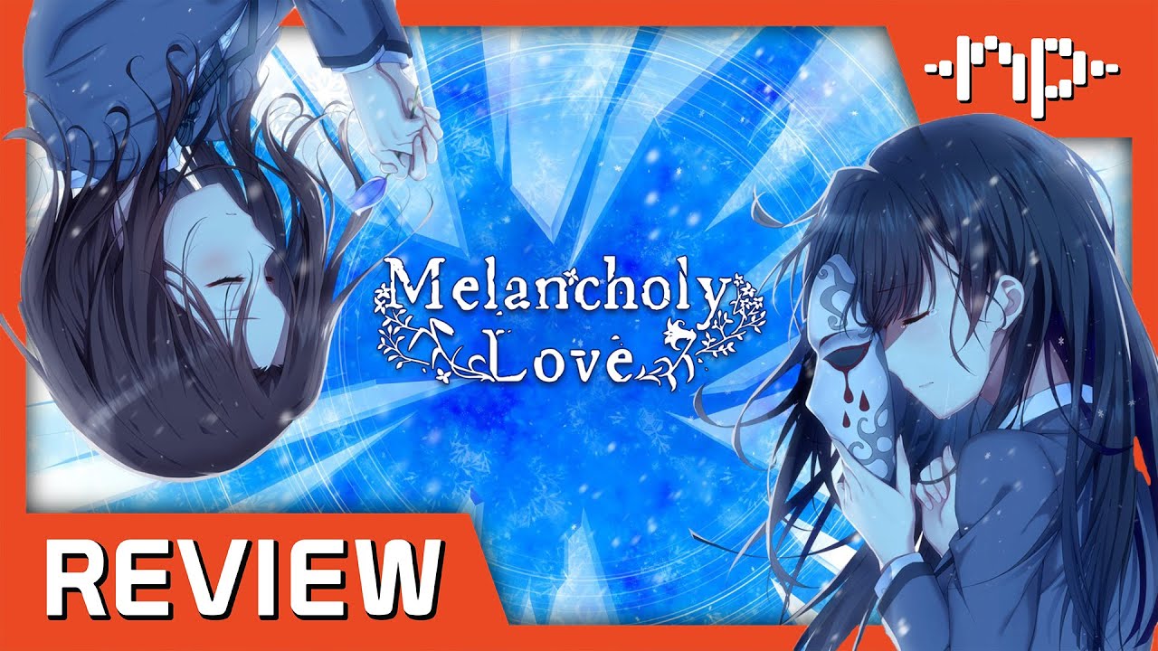 Melancholy Love Review - Noisy Pixel