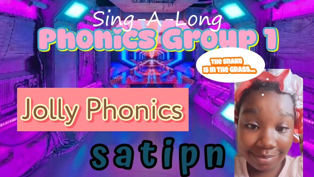 Jolly Phonics Group 1 | s a t i p n | Sing along + Action