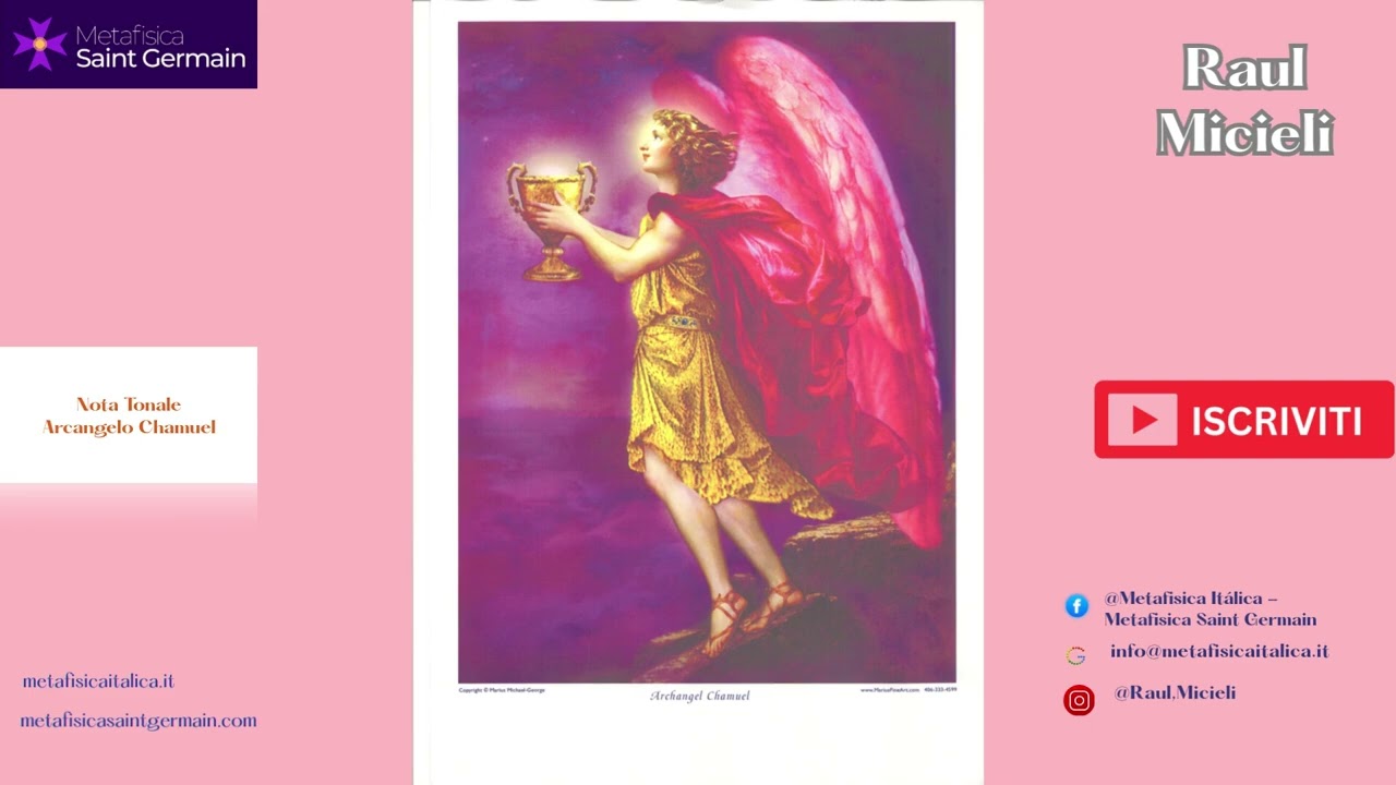 Chiave Tonale dell'Arcangelo Chamuel–Terzo Raggio, Amore e dell'Adorazione a Dio