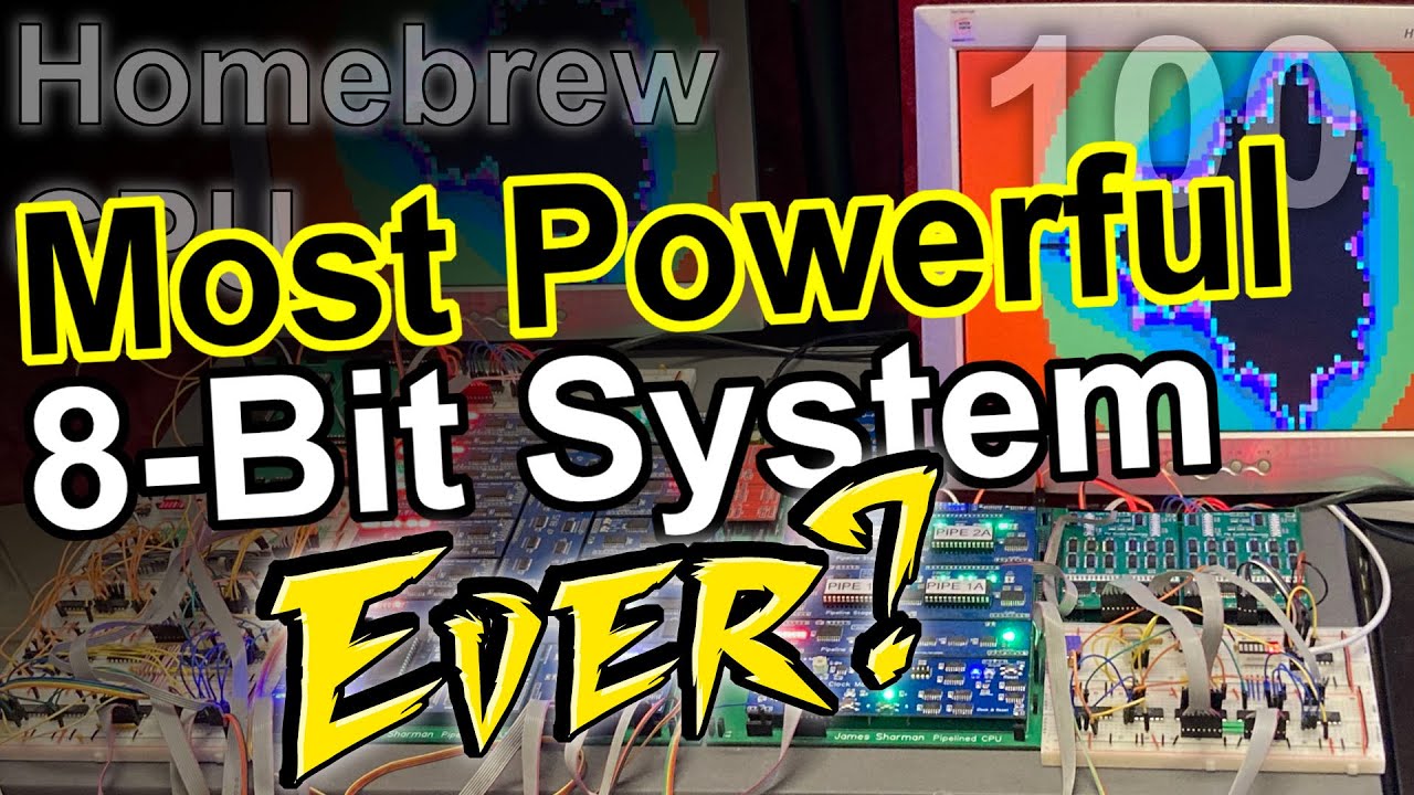 Is this the most powerful 8-bit system ever? - Making an 8 Bit pipelined CPU - Part 100