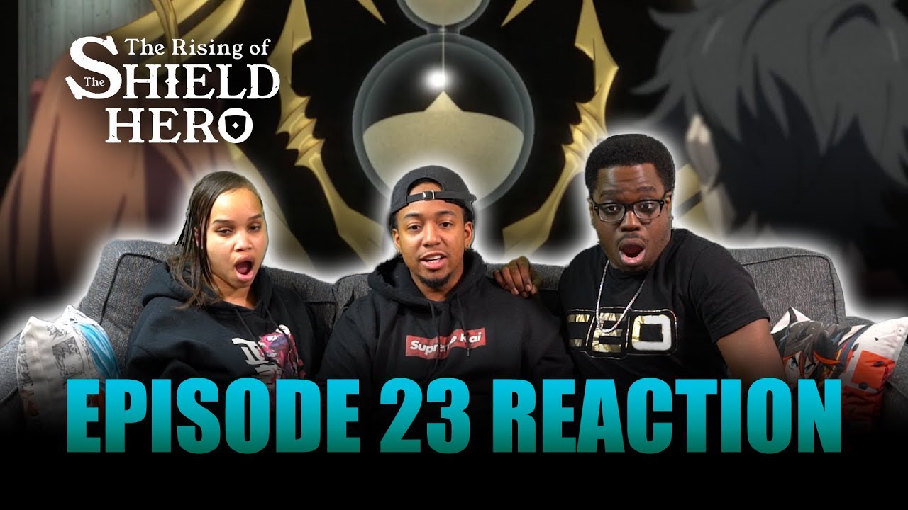 Impending Doom | Rising of the Shield Hero Ep 23 Reaction