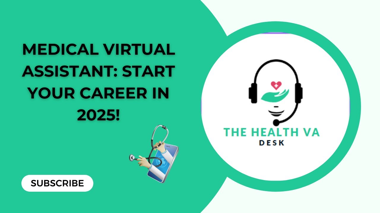 How to Become a Medical Virtual Assistant in 2025: Step-by-Step Guide for Beginners
