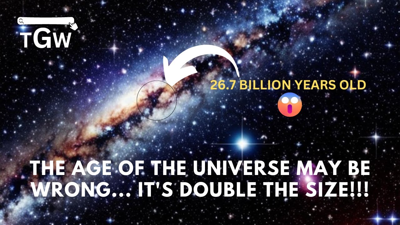 The Universe: 26.7 Billion Years Old and Counting - Rajendra Gupta's Groundbreaking Research