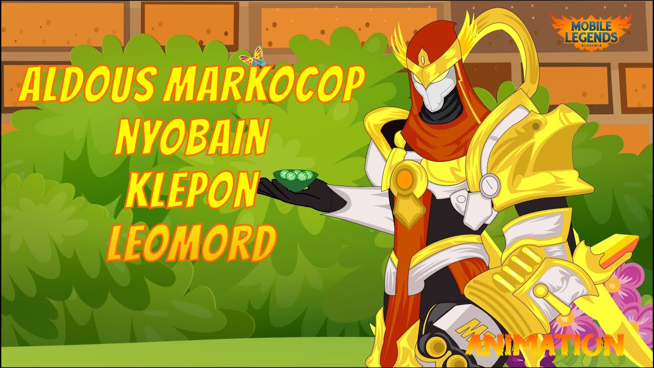 MOBILE LEGENDS ANIMATION | ALDOUS @MARKOCOP TRYING KLEPON LEOMORD