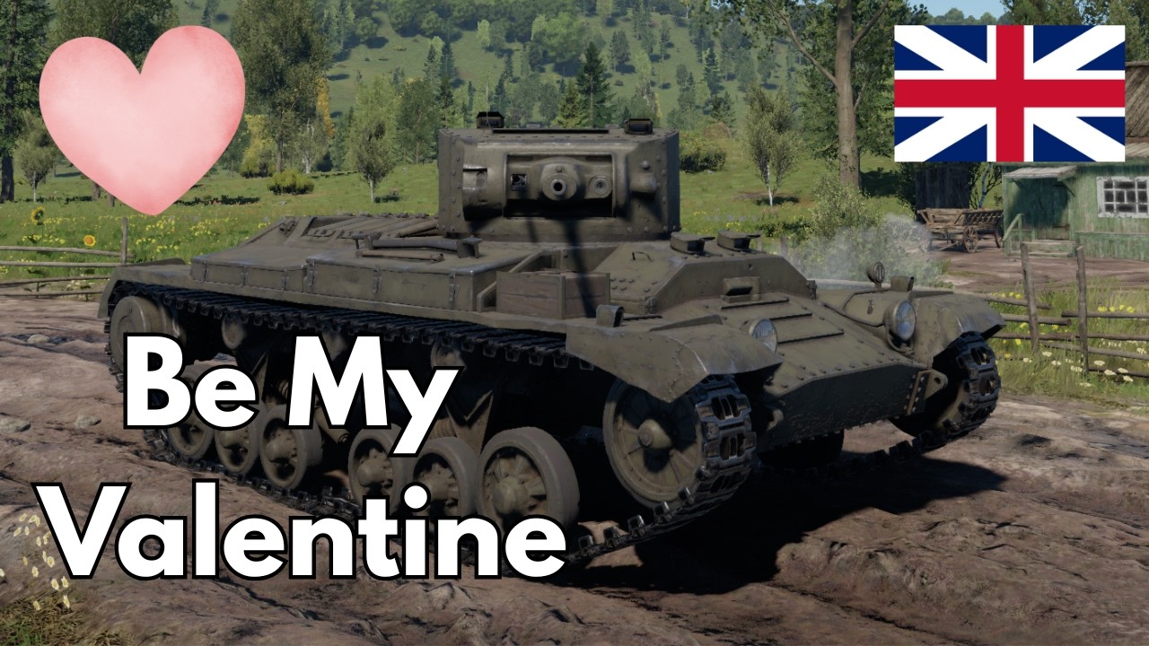 Будь моим Валентином | Обзор Valentine I | War Thunder