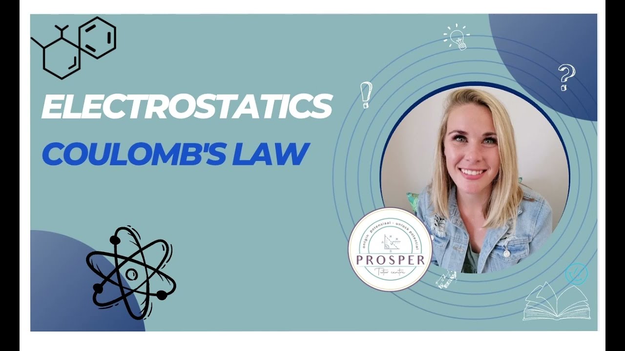 Electrostatics: Coulomb's Law