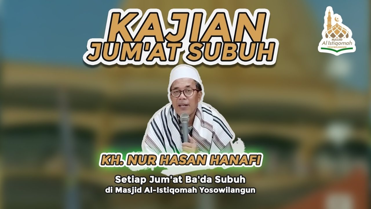 ngaji bareng KH Nur Hasan Hanafi rutin setiap hari jumat bada subuh