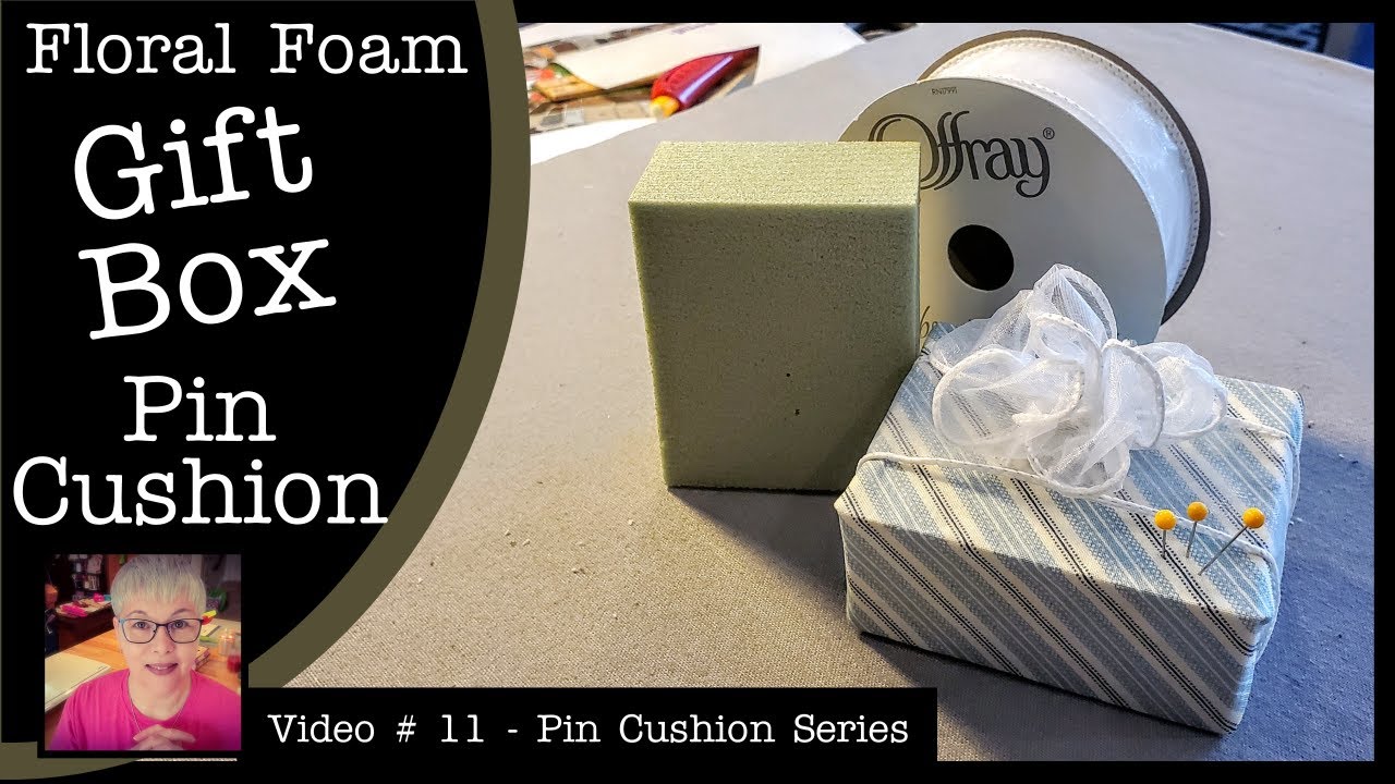 Gift Box Pin Cushion - Made with Floral Foam from the Dollar Tree - Video # 11
