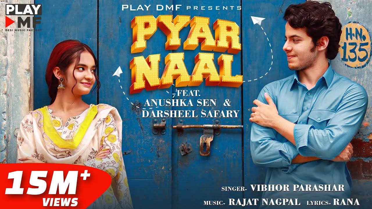 PYAR NAAL - Anushka Sen & Darsheel Safary | Vibhor Parashar | Latest Punjabi Song 2020