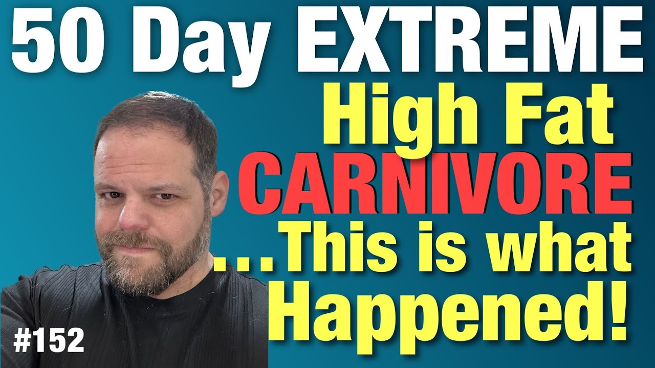 50 Days of 90/10 high fat Carnivore...This is what happened# 152
