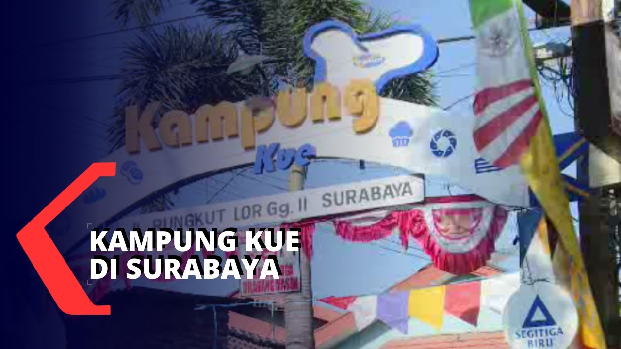 Berkunjung ke Surabaya? Sempatkan ke Kampung Kue