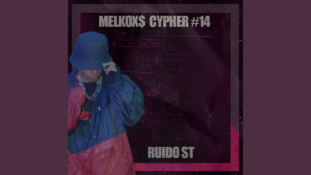Cypher #14 (feat. Ruido ST)