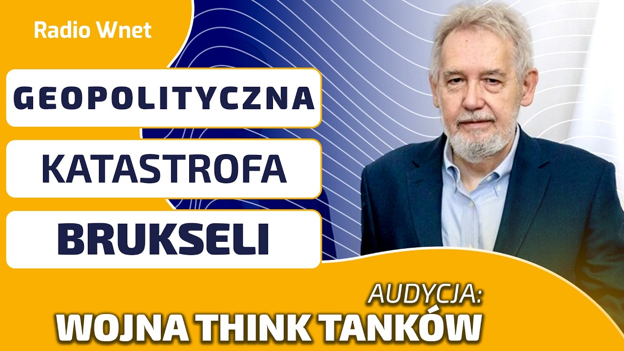Geopolityczna KATASTROFA Brukseli. SAFE, czyli tragiczna pożyczka - AUDYCJA WOJNA THIN TANKÓW
