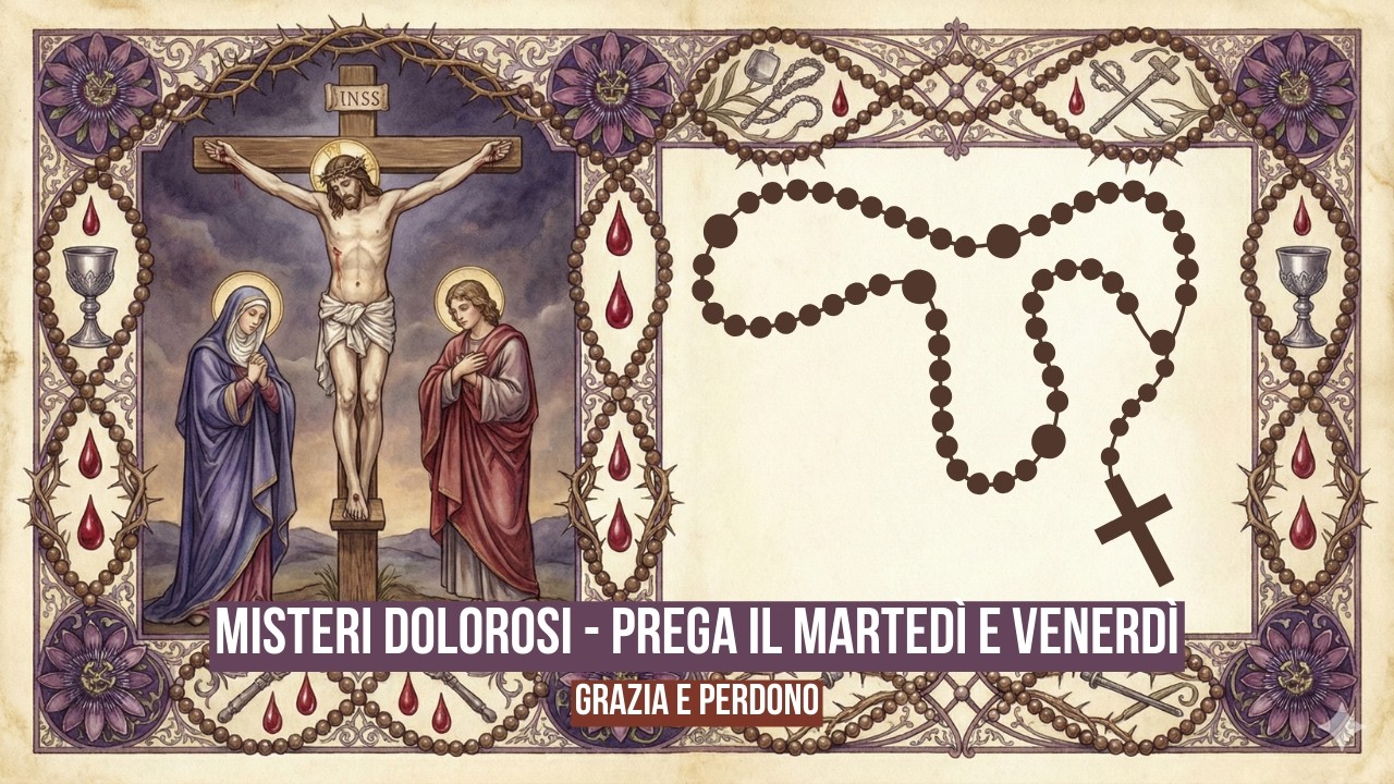📿 Santo Rosario Misteri Dolorosi: Prega il Martedì e il Venerdì per la Misericordia