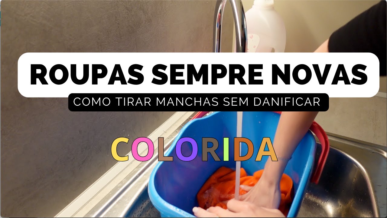 Segredos para Lavar Roupas Coloridas: Como Manter Suas Peças Sempre Novas e Remover Manchas