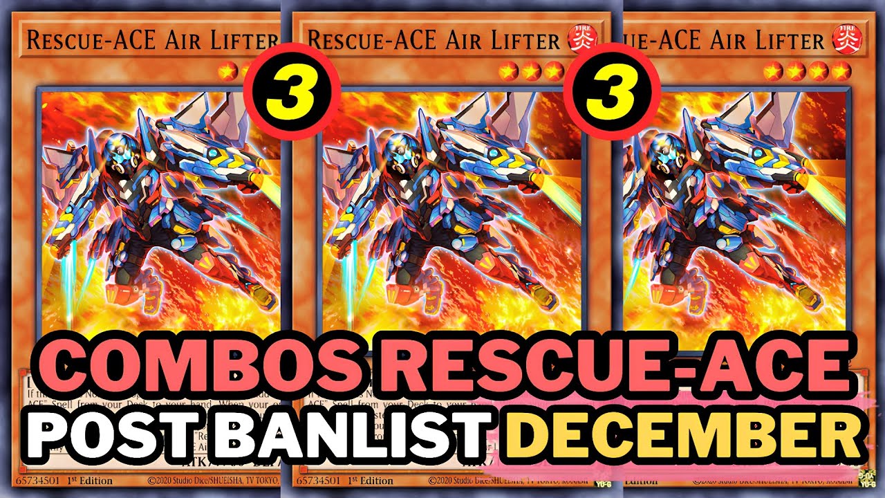Combos RESCUE-ACE 🚫 Post Banlist DECEMBER YUGIOH 🚫