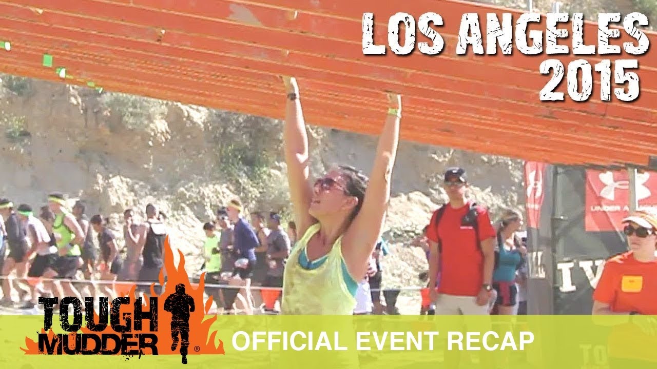 Tough Mudder Los Angeles - Official Event Video | Tough Mudder 2015