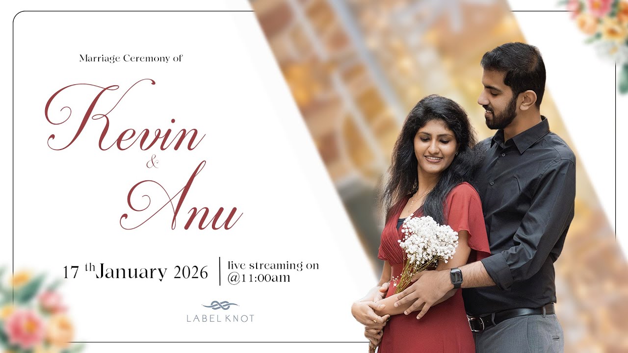 MARRIAGE Ceremony of KEVIN & ANU