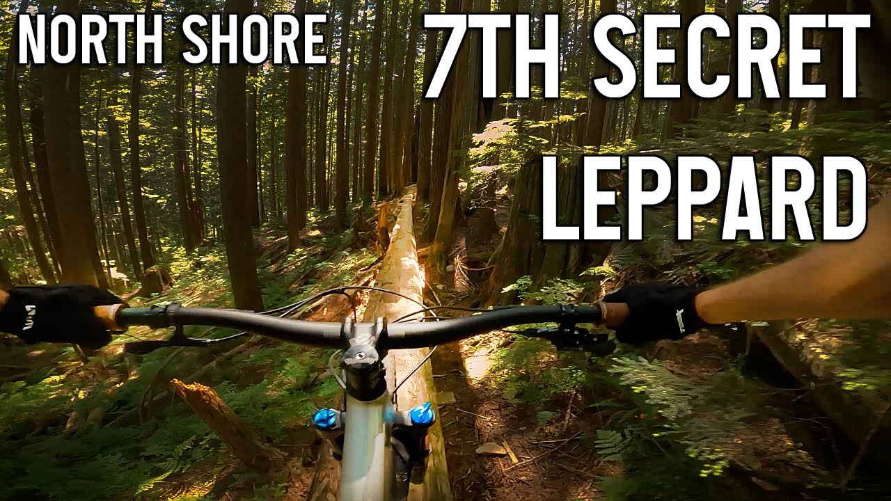 7th Secret & Leppard - Fromme Mountain Biking - North Shore