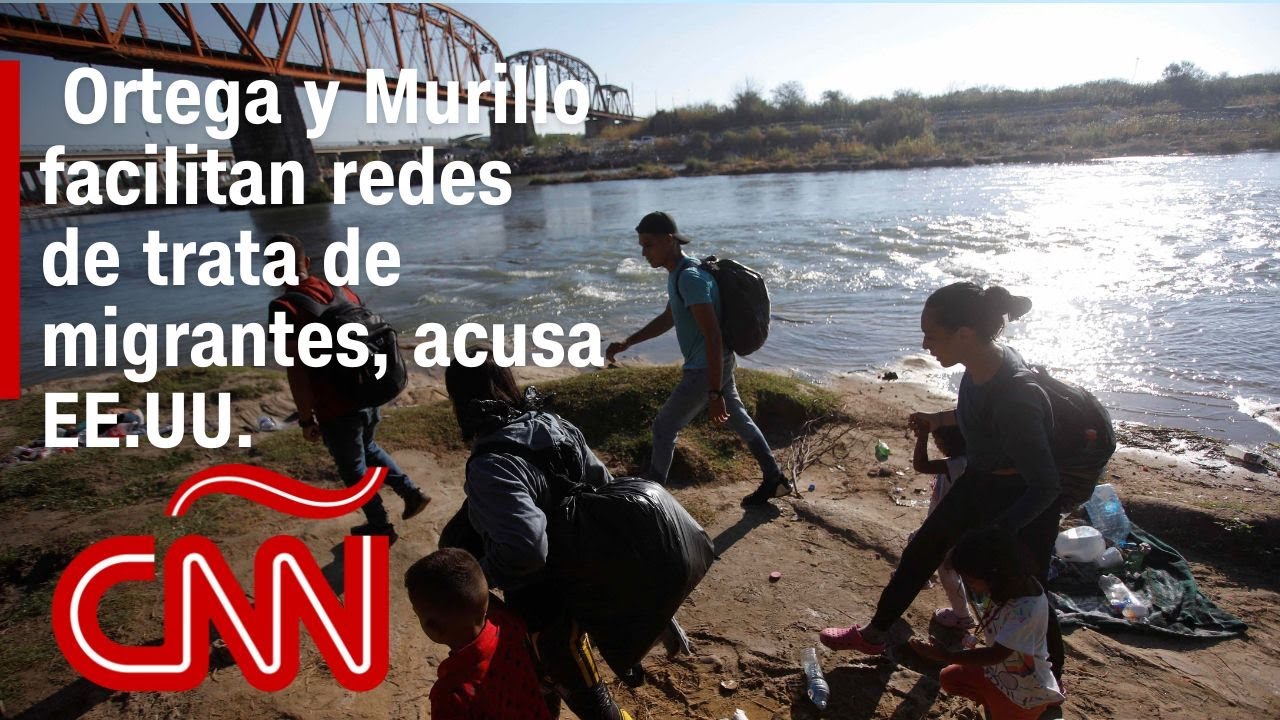 Estados Unidos acusa a Ortega y Murillo de facilitar redes de trata de migrantes