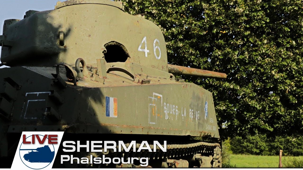 Failed livestream Sherman at Phalsbourg Walk-around.
