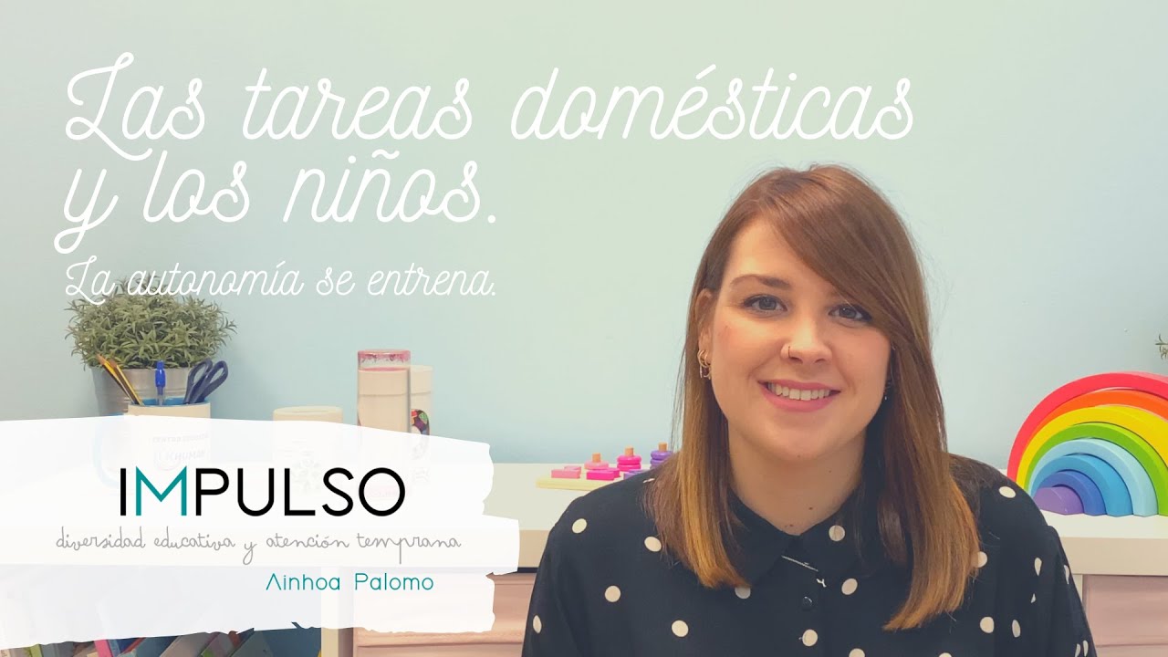 Tareas domésticas vs. niños/as - Entrenando su autonomía - IMPULSO