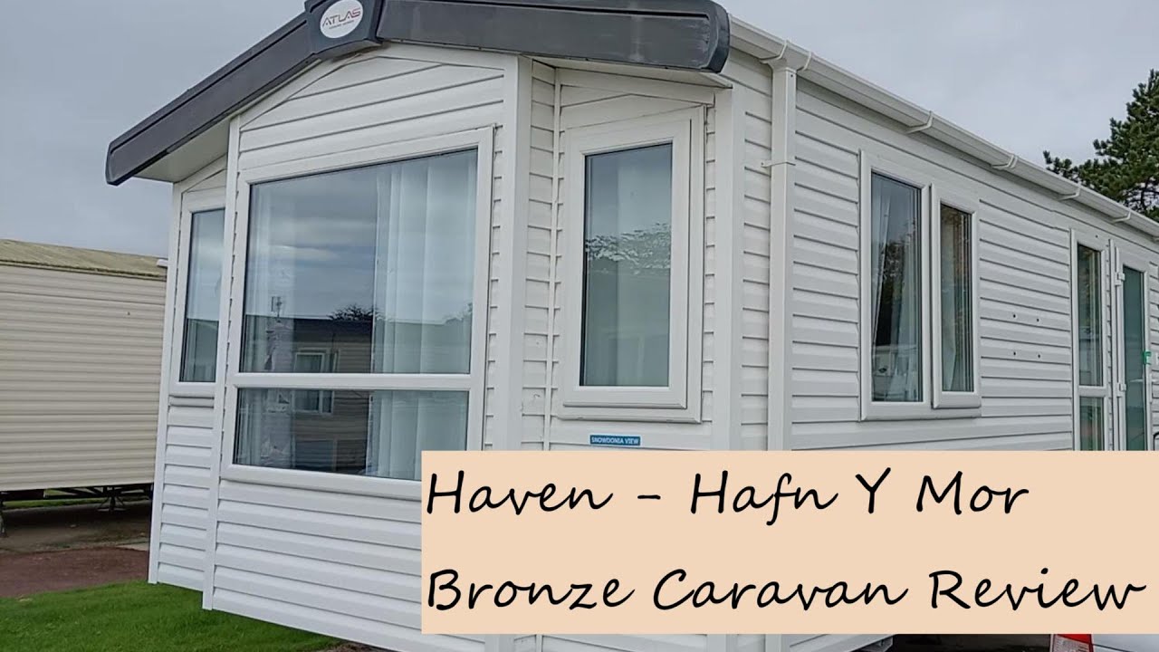 Haven - Hafn Y Mor - Bronze Caravan Review