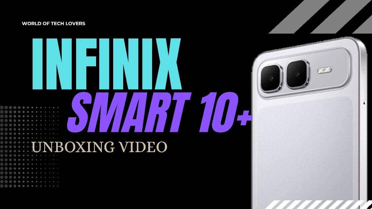 Infinix Smart 10 Plus Unboxing Video