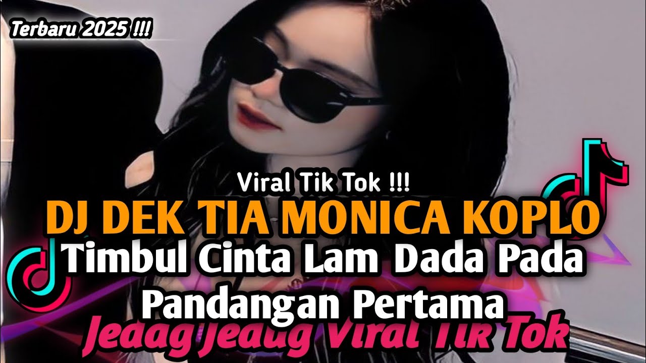 DJ TIA MONICA KOPLO || OH DEK TIA MONICA KOPLO ORGEN TUNGGAL VIRAL TIK TOK TERBARU YANG KALIAN CARI