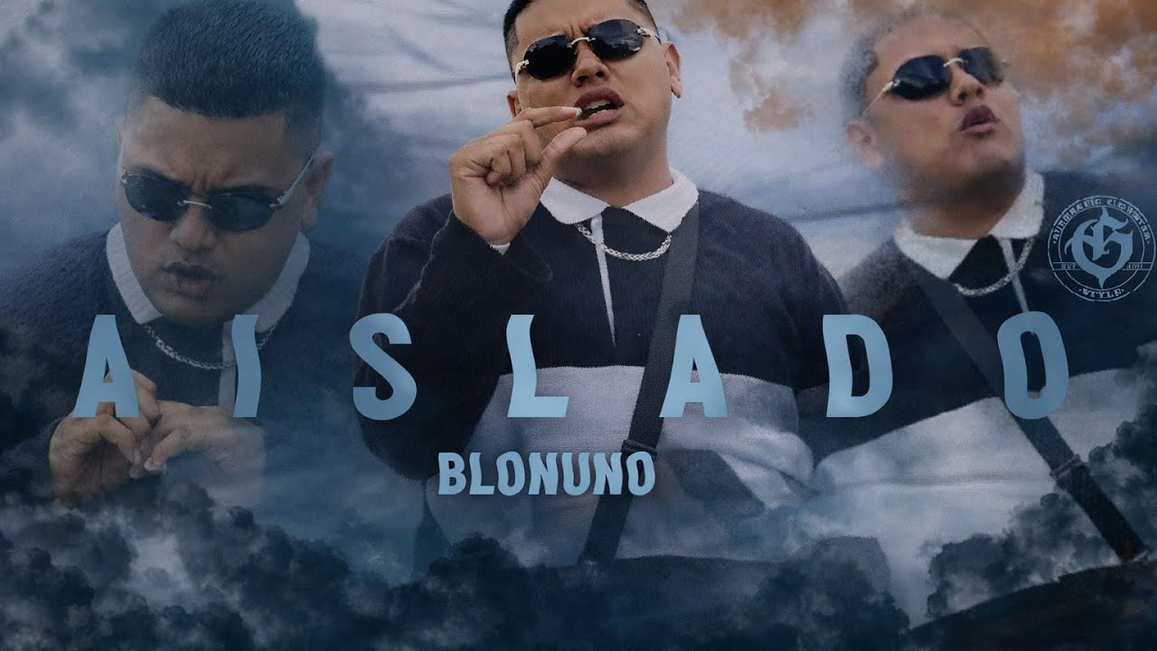 AISLADO - BlonUno (Video Oficial)