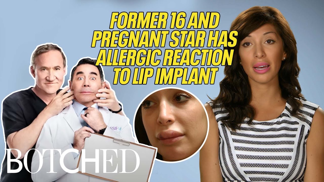 Former '16 and Pregnant' Star Farrah Wants A Lip Implant?! | Botched | E!