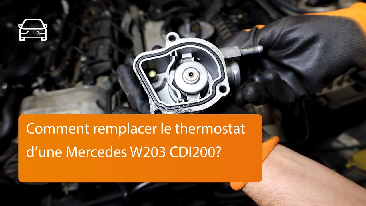 Comment remplacer le thermostat d'une Mercedes W203 CDI200 2.2DIESEL OM611