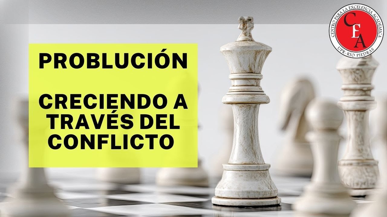 Problución: Creciendo a través del conflicto  (09/09/2025 S1)