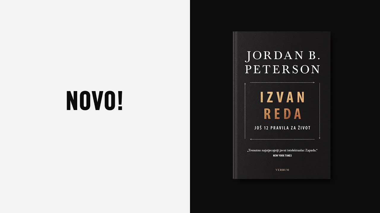 Jordan Peterson, Izvan reda &ndash; Jo&scaron; 12 pravila za život