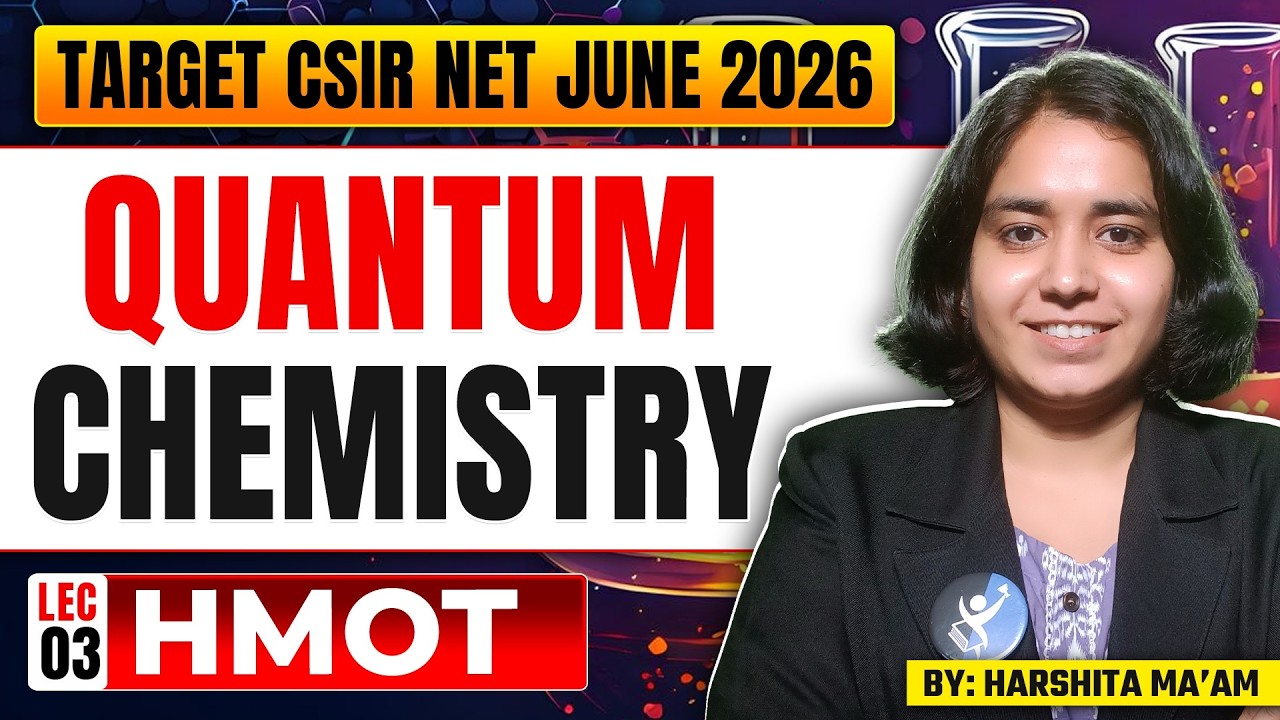 HMOT | Quantum Chemistry | CSIR NET Chemistry June 2026 | Lec-3 | IFAS