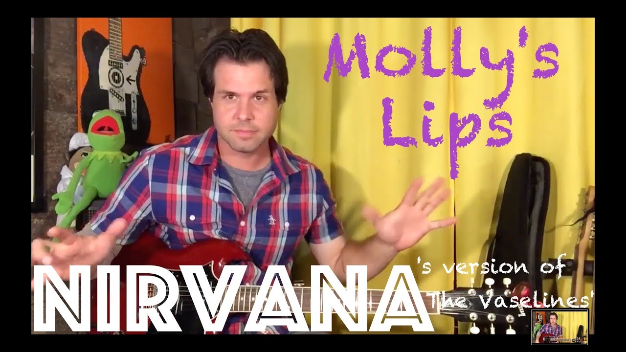 Guitar Lesson: How To Play Molly's Lips Like Nirvana Did